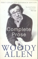 Allen, Woody : Complete Prose