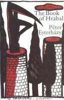 Esterházy Péter : The Book of Hrabal