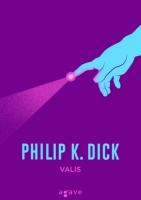 Dick, Philip K. : Valis