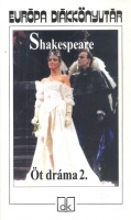 Shakespeare, William : Öt dráma 2.
