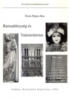 Isvara Krsna dása (Tasi István) : Kereszténység és Vaisnavizmus