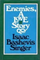 Singer, Isaac Bashevis : Enemies, A Love Story