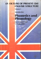 L. T. András - E. Stephanides : An Outline of Present-day English Structure. Volume I. - Phonetics and Phonology.