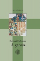 Markschies, Christoph  : A gnózis