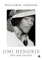 Hendrix, Jimi : Nulláról indulva