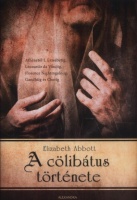 Abbott, Elizabeth : A cölibátus története