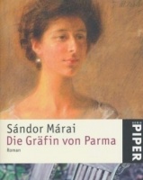 Márai, Sándor : Die Gräfin von Parma