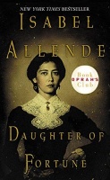 Allende, Isabel : Daughter of Fortune