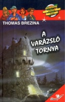 Brezina, Thomas : A varázsló tornya