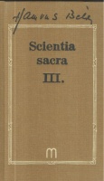 Hamvas Béla : Scientia Sacra III.