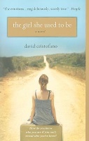 Cristofano, David : The Girl She Used To Be