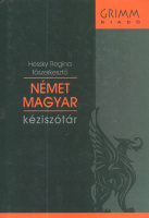 Hessky Regina (Főszerk.) : Német-magyar kéziszótár