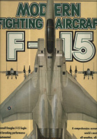 Fitzsimons, Bernard (Ed.) : Modern Fighting Aircraft - F-15 Eagle