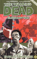 Kirkman, Robert - Charlie Adlard : The Walking Dead. Élőhalottak 5. - Farkastörvények