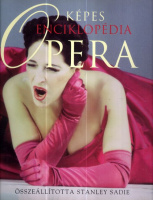 Saide, Stanley : Opera - Képes enciklopédia