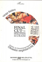 Varga Balázs : Final Cut - Tankönyv (DVD melléklettel)