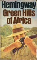 Hemingway, George : Green Hills of Africa