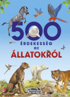 Arridondo, Francisco : 500 érdekesség az állatokról