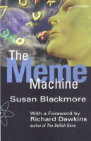 Blackmore, Susan : The Meme Machine