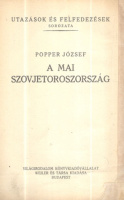 Popper József : A mai Szovjetoroszország