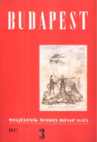 Budapest - A Székesfőváros történeti, művészeti és társadalmi képes folyóirata, III. évf. 1947/3.