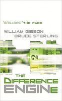 Gibson, William - Bruce Sterling : The Difference Engine