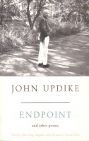 Updike, John : Endpoint and Other Poems