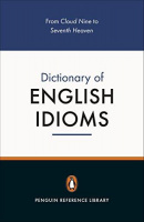 Gulland, Daphne M. - Hinds-Howell, David : Dictionary of English Idioms