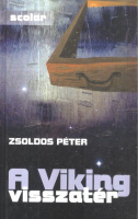 Zsoldos Péter : A Viking visszatér