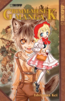 Kei, Ishiyama  : Grimm mesék - Manga