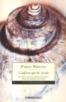 Neruda, Pablo : Confieso que he vivido