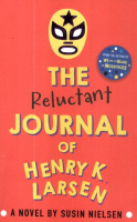 Nielsen, Susin : The Reluctant Journal of Henry K. Larsen