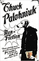 Palahniuk, Chuck : Non-Fiction (True Stories)