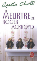 Christie, Agatha : Le Meurtre De Roger Ackroyd