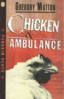 Motton, Gregory : Chicken & Ambulance