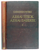 Ossendowski, Ferdinand : Ázsiai titkok, ázsiai emberek