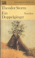 Storm, Theodor : Ein Doppelgänger - Novellen