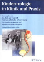 Thüroff, Joachim W. - Schulte-Wissermann, Hermann : Kinderurologie in Klinik und Praxis