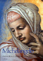 Hall, Marcia : Michelangelo freskói a Sixtus-kápolnában