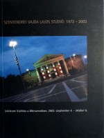Novotny-Wehner (szerk.) : A szentendrei Vajda Lajos Stúdió: 1972-2002