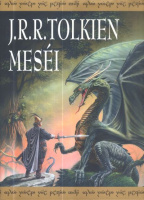 Tolkien, J. R. R. : -- meséi