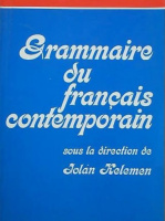 Kelemen, Jolán : Grammaire du Francaise contemporain