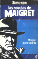 Simenon, Georges : Maigret tiene miedo