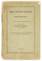 Fröhlich Izidor (szerk.) : Báró Eötvös Lóránd emlékkönyv