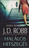 J. D. Robb (Nora Roberts) : Halálos hitszegés