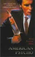 Ellis, Bret Easton  : American Psycho