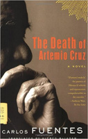 Fuentes, Carlos : The Death of Artemio Cruz