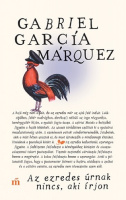 García Márquez, Gabriel : Az ezredes úrnak nincs, aki írjon