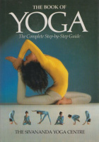 Lidell, Lucy - Rabinovitch, Narayani : The Book of Yoga - The Complete Step-by-Step Guide