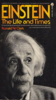 Clark, Ronald W. : Einstein - The Life and Times